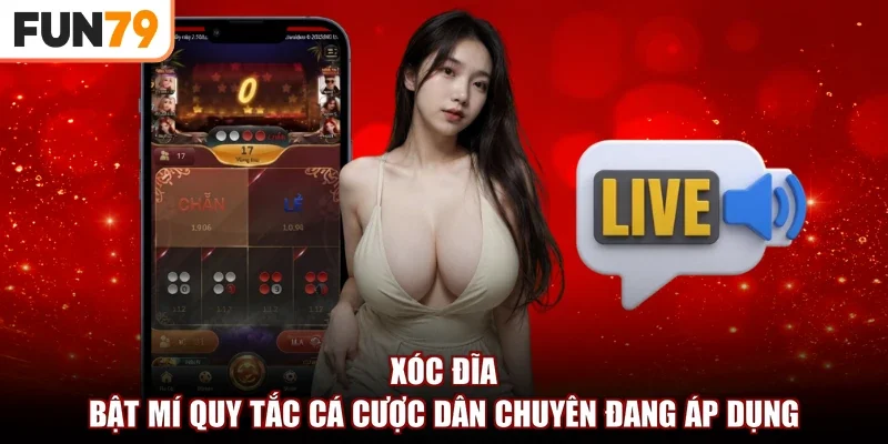 Xóc Đĩa | Bật Mí Quy Tắc Cá Cược Dân Chuyên Đang Áp Dụng
